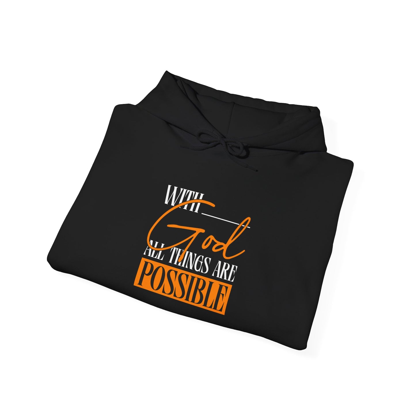 With God All Things Are Possible Hoodie